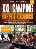 XXL Camping One Pot Kochbuch - Tobias Wild
