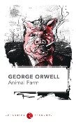 Animal Farm by George Orwell - George Orwell