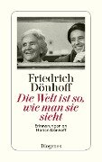 Cover-Bild zum Titel 'Die Welt ist so, wie man sie sieht' von 'Friedrich Dönhoff'