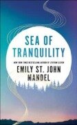 Cover-Bild zum Titel 'Sea of Tranquility' von 'Emily St. John Mandel'
