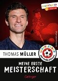 Meine erste Meisterschaft - Thomas Müller, Julien Wolff