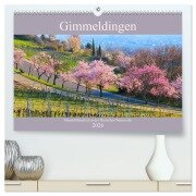 Gimmeldingen - Mandelblütenfest an der Deutschen Weinstraße (hochwertiger Premium Wandkalender 2026 DIN A2 quer), Kunstdruck in Hochglanz - LianeM LianeM