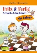Cover-Bild zum Titel 'Fritz&Fertig Schach-Arbeitsheft für Lehrer' von 'Björn Lengwenus, Jörg Hilbert'