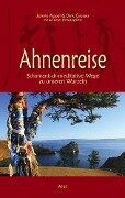 Ahnenreise - Jennie Appel, Dirk Grosser