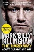 The Hard Way - Mark 'Billy' Billingham