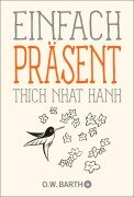 Cover-Bild zum Titel 'Einfach präsent' von 'Thich Nhat Hanh'
