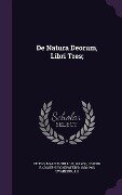 De Natura Deorum, Libri Tres; - Marcus Tullius Cicero, Joseph B. Mayor, Jh Swainson