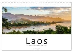 Laos - An den Ufern des Mekong (Wandkalender 2025 DIN A3 quer), CALVENDO Monatskalender - Jens Benninghofen