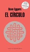 El Círculo / The Circle - Dave Eggers
