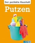Cover-Bild zum Titel 'Der perfekte Haushalt: Putzen' von 'Ulrike Lowis'