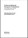 Understanding the European Constitution - Clive H. Church, David Phinnemore