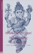 Wanderung zur Quelle - Wolf-Dieter Storl