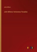 Cover-Bild zum Titel 'John Miltons Verlorenes Paradies' von 'John Milton'