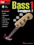 Cover-Bild zum Titel 'Fasttrack Bass Songbook 2 - Level 1 Book/Online Audio [With Audio CD]' von 'Hal Leonard Corp'