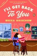 Cover-Bild zum Titel 'I'll Get Back to You' von 'Becca Grischow'