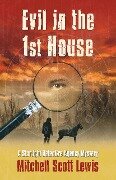 Cover-Bild zum Titel 'Evil in the 1st House' von 'Mitchell Scott Lewis'