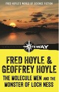 The Molecule Men and the Monster of Loch Ness - Fred Hoyle, Geoffrey Hoyle
