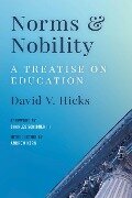 Norms and Nobility - David V Hicks