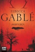 Jagdfieber - Rebecca Gablé