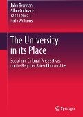 The University in its Place - John Brennan, Allan Cochrane, Yann Lebeau, Ruth Williams