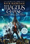 The Magnus Chase and the Gods of Asgard, Book 3: Ship of the Dead - Rick Riordan