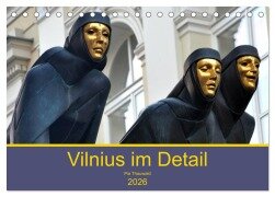 Vilnius im Detail (Tischkalender 2026 DIN A5 quer), CALVENDO Monatskalender - Pia. Thauwald Pia. Thauwald