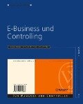 E-Business und Controlling - Jürgen Weber, Hans-Ulrich Freise, Utz Schäffer