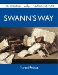 Swann's Way - The Original Classic Edition - Marcel Proust