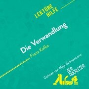 Cover-Bild zum Titel 'Die Verwandlung von Franz Kafka (Lektürehilfe)' von 'Pauline Coullet, Vincent Guillaume, Helle Hannken-Illjes'