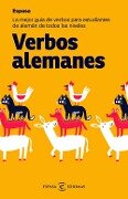Verbos alemanes : la mejor guía de verbos para estudiantes de todos los niveles - S. A. Espasa Calpe
