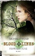 Bloodlines 04. Feuriges Herz - Richelle Mead