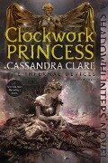 Clockwork Princess - Cassandra Clare