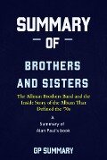 Summary of Brothers and Sisters by Alan Paul - Gp Summary