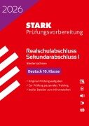 Cover-Bild zum Titel 'STARK Deutsch - Realschulabschluss 2026 Niedersachsen - Prüfungsvorbereitung' von ''