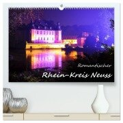 Romantischer Rhein-Kreis Neuss (hochwertiger Premium Wandkalender 2026 DIN A2 quer), Kunstdruck in Hochglanz - Bettina Hackstein