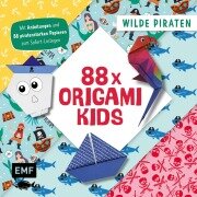Cover-Bild zum Titel '88 x Origami Kids - Wilde Piraten' von 'Thade Precht'