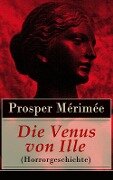 Die Venus von Ille (Horrorgeschichte) - Prosper Mérimée
