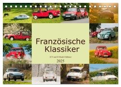 Französische Klassiker - 2CV und D Modell Oldtimer (Tischkalender 2025 DIN A5 quer), CALVENDO Monatskalender - Meike Bölts