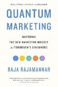 Quantum Marketing - Raja Rajamannar