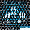 Das Labyrinth vergisst nicht - Rainer Wekwerth