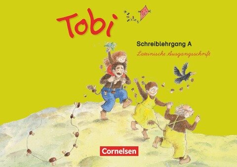 Tobi-Fibel. 1./2. Schuljahr Schreiblehrgang A in Lateinischer Ausgangsschrift. Neubearbeitung - Barbara Prippenow