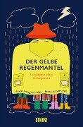 Cover-Bild zum Titel 'Der gelbe Regenmantel' von 'Alexa Hennig Von Lange'