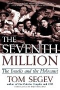 The Seventh Million - Tom Segev