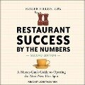 Restaurant Success by the Numbers, Second Edition Lib/E: A Money-Guy's Guide to Opening the Next New Hot Spot - Roger Fields