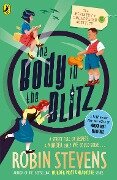 Cover-Bild zum Titel 'The Ministry of Unladylike Activity 2: The Body in the Blitz' von 'Robin Stevens'