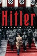 Hitler - Joachim C Fest