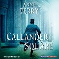 Callander Square (Gekürzt) - Anne Perry