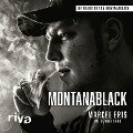 MontanaBlack - Marcel Eris, Dennis Sand