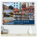 Portugal, der bunte Süden Europas (hochwertiger Premium Wandkalender 2024 DIN A2 quer), Kunstdruck in Hochglanz - Joana Kruse