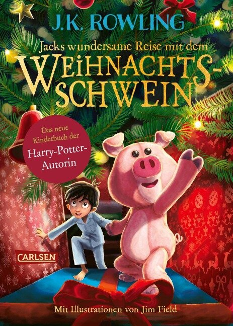 Jacks wundersame Reise mit dem Weihnachtsschwein - J. K. Rowling